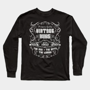 Vintage Dude 1952 The Man The Myth The Legend' Birthday Long Sleeve T-Shirt